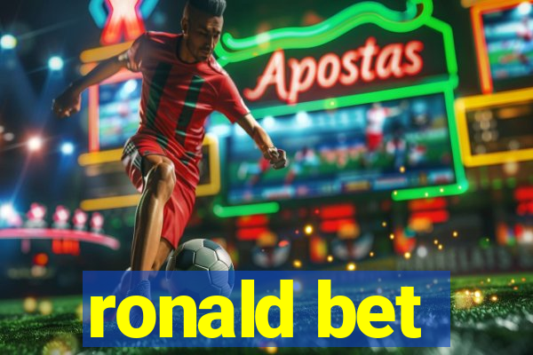 ronald bet